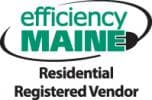 Efficiency Maine Registered Residential Vendor